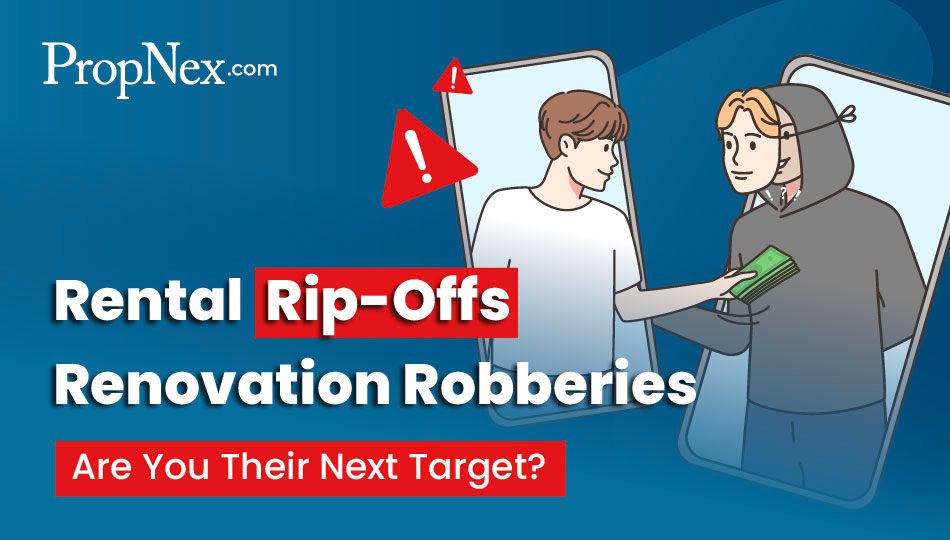 Rental Rip-offs & Renovation Robberies: Are You Their Next Target?