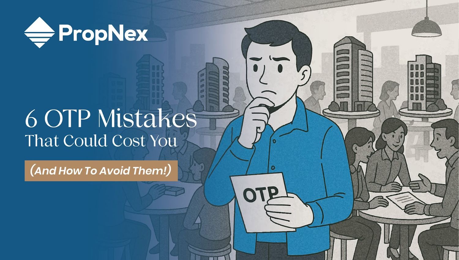 6 OTP Mistakes That Could Cost You (And How To Avoid Them!)