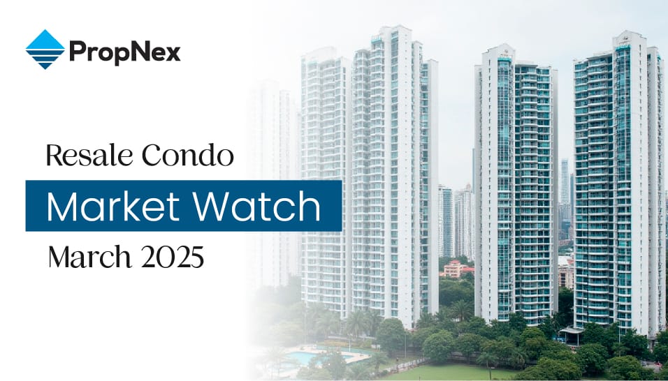 Resale Condo Market Watch in February 2025 Resale Condo Market Watch in February 2025