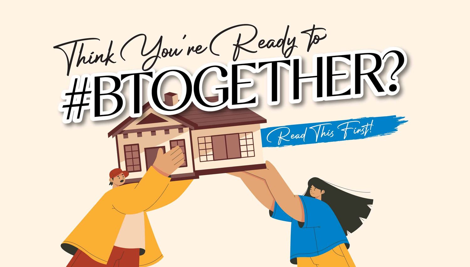 Think You're Ready to #BTOgether? Read This First!