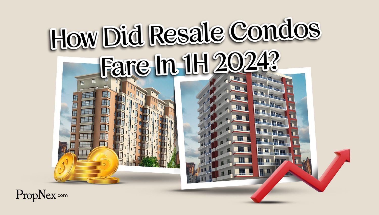 How Did Resale Condos Fare In 1H 2024?