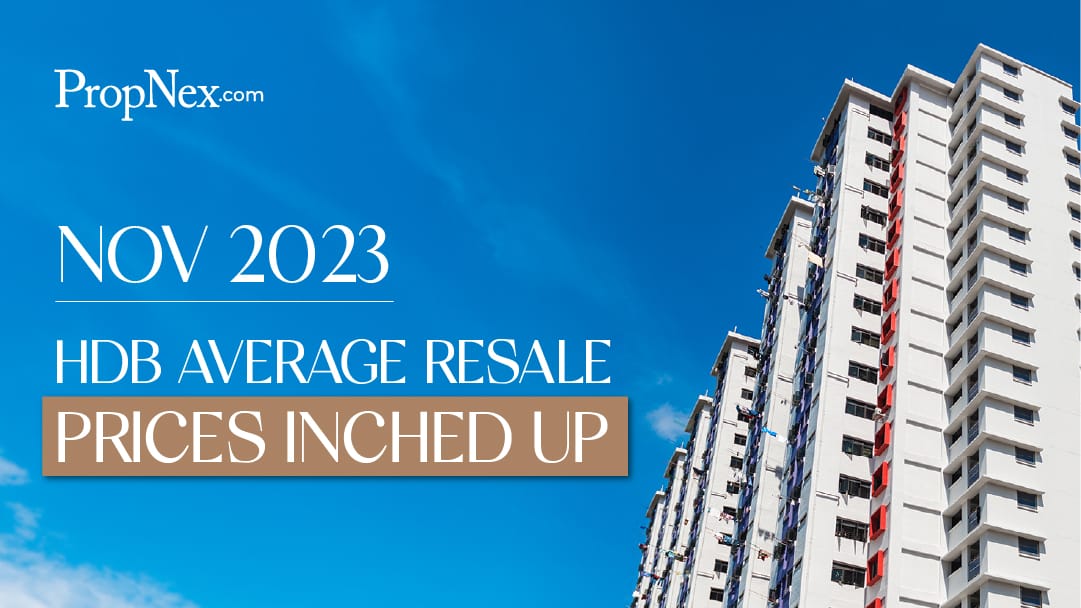 HDB Average Resale Prices Inched Up Slightly In November 2023