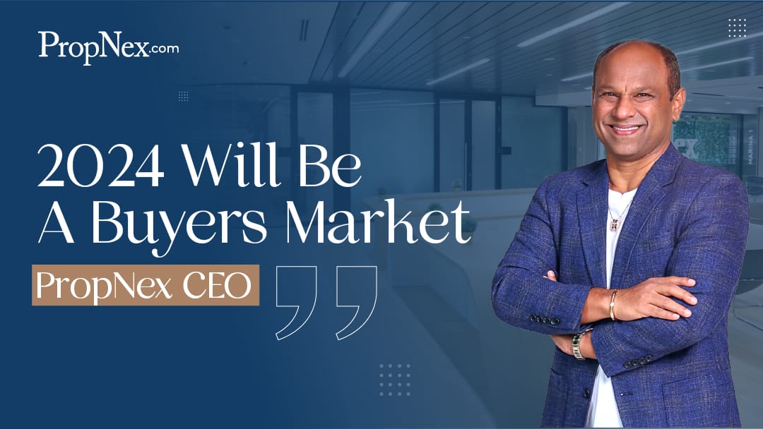 2024 Will Be A Buyers Market : PropNex CEO