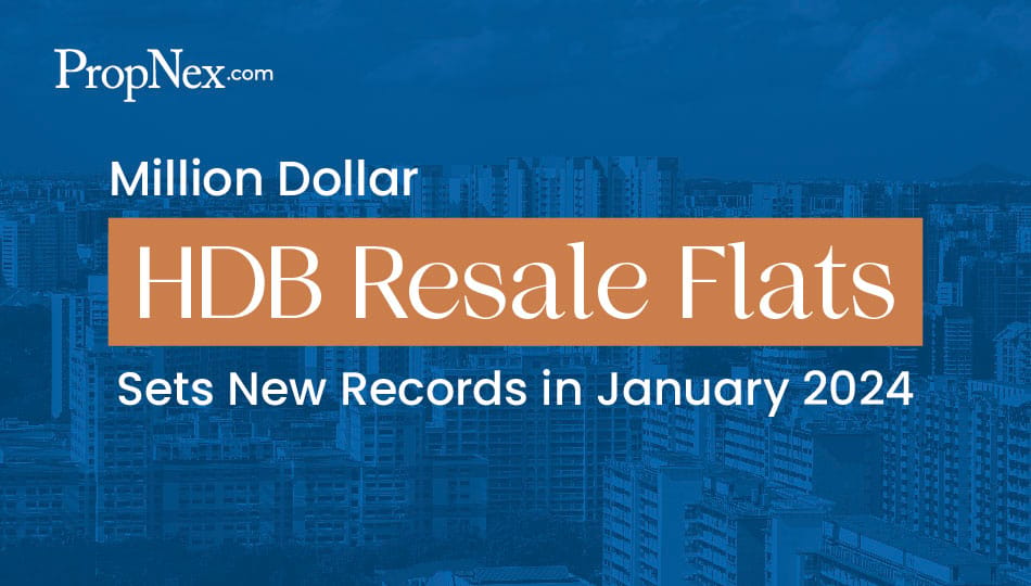 Million-dollar HDB Resale Flats Set New Records in January 2024